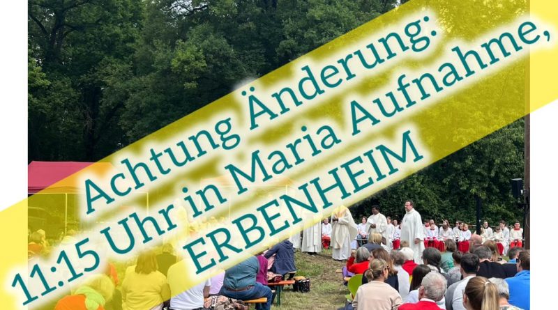 Himmelfahrt: Feier nach Erbenheim verlegt!